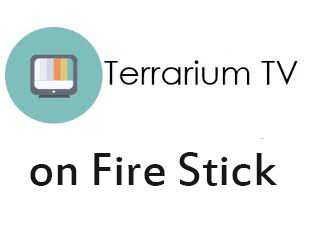 Watch Terrarium TV on Fire Stick